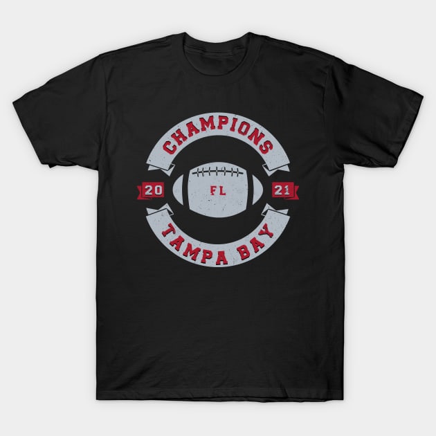 Tampa Bay Football Champions 2021 T-Shirt by Ruffeli